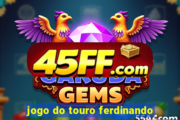 jogo do touro ferdinando
